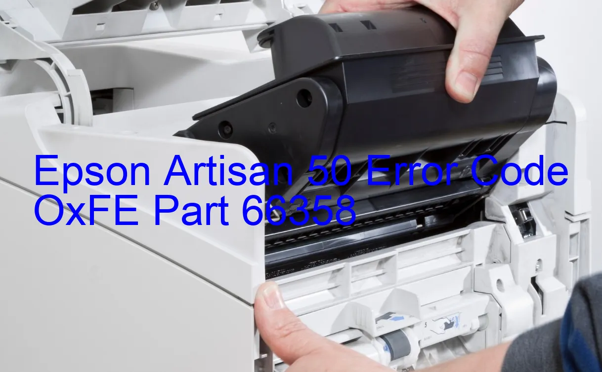 Epson Artisan 50 Código de error OxFE