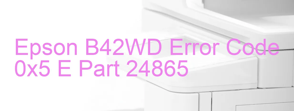 Epson B42WD Código de error 0x5 E