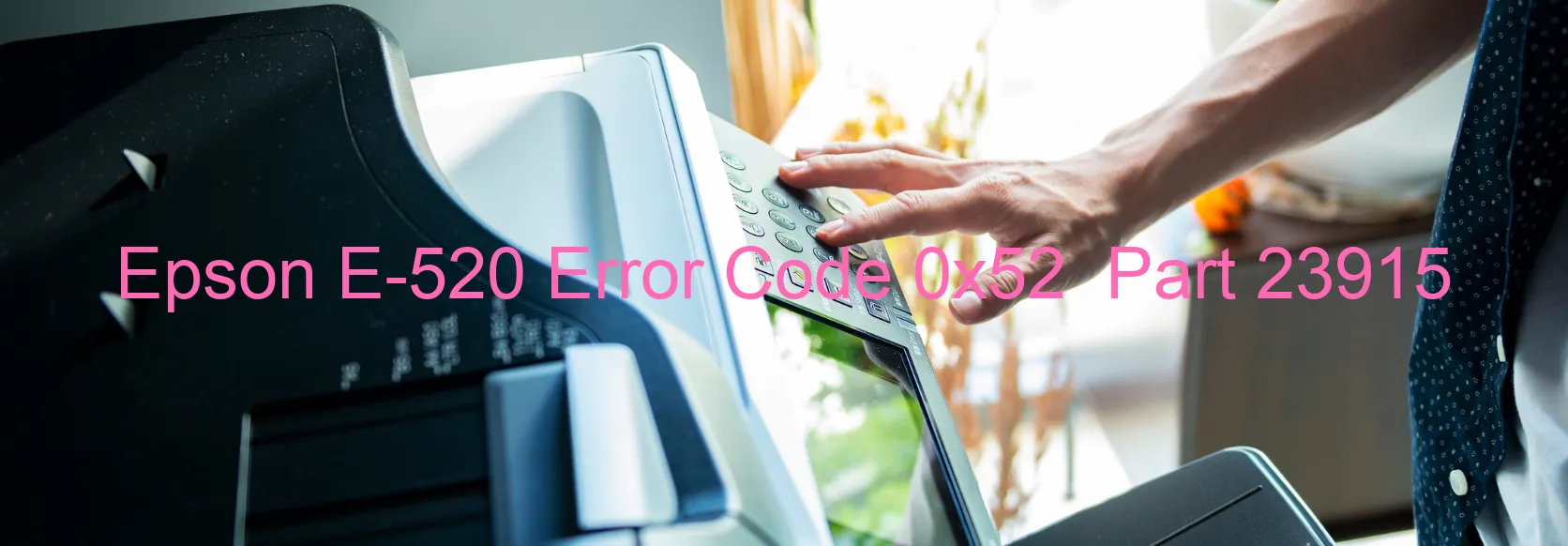 Epson E-520 Código de error 0x52