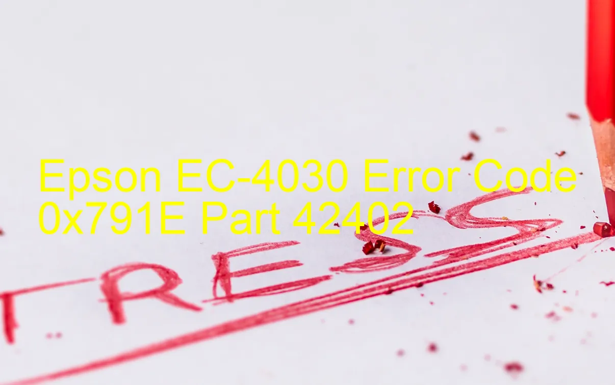 Epson EC-4030 Código de error 0x791E