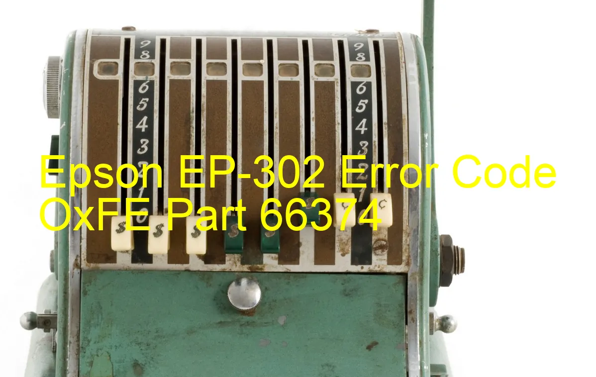 Epson EP-302 Código de error OxFE