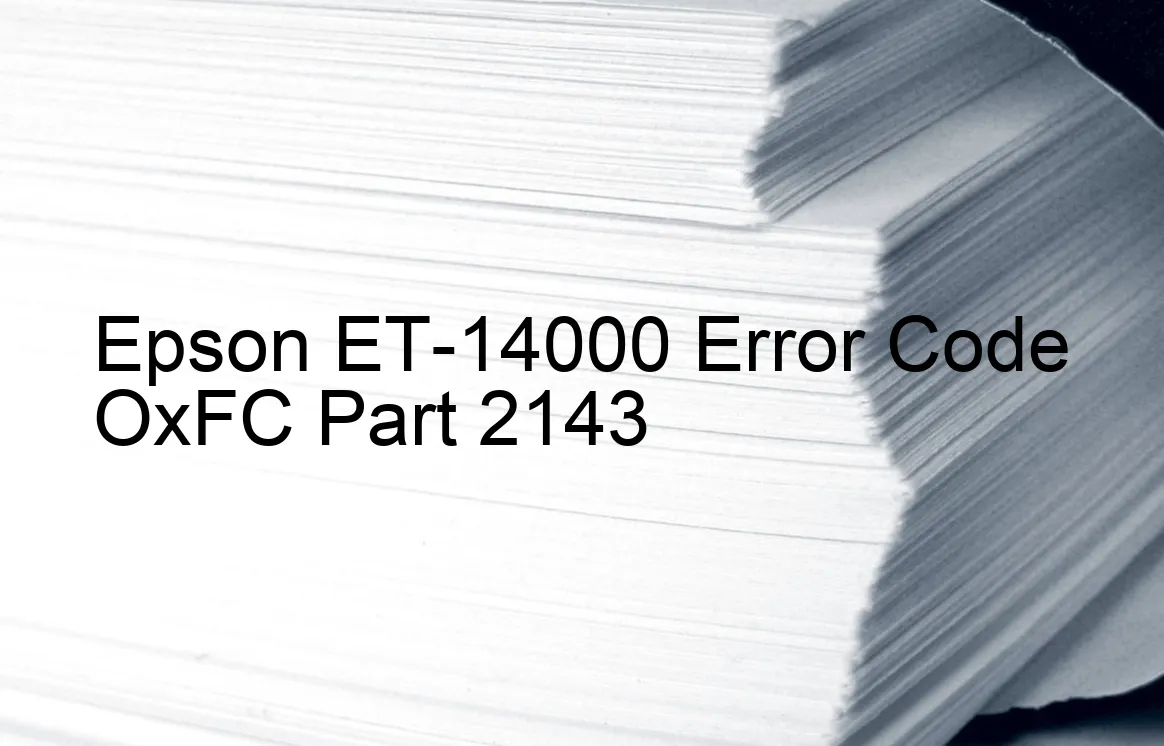 Epson ET-14000 Código de error OxFC