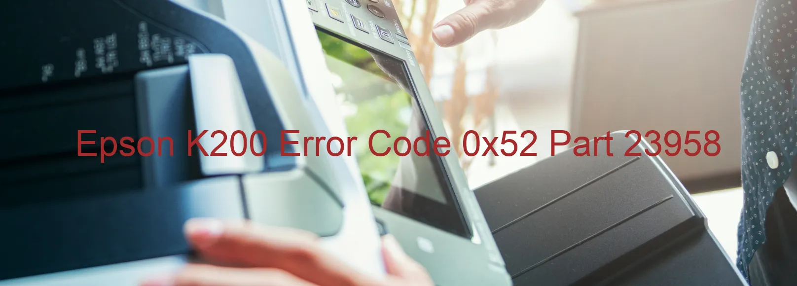 Epson K200 Código de error 0x52