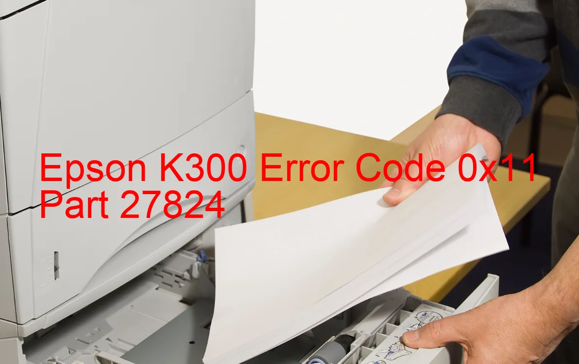 Epson K300 Código de error 0x11