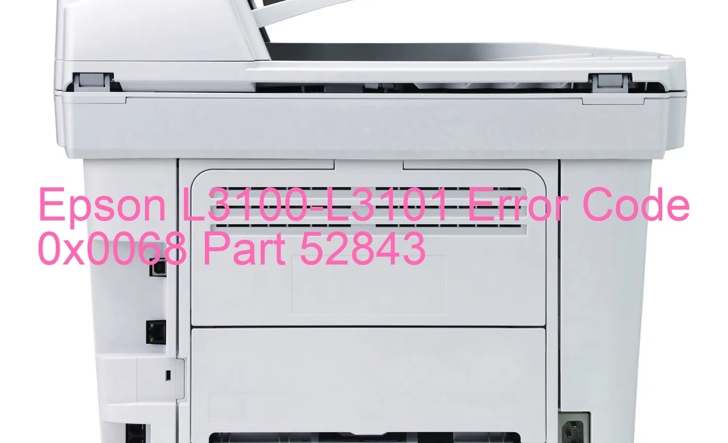 Epson L3100-L3101 Código de error 0x0068