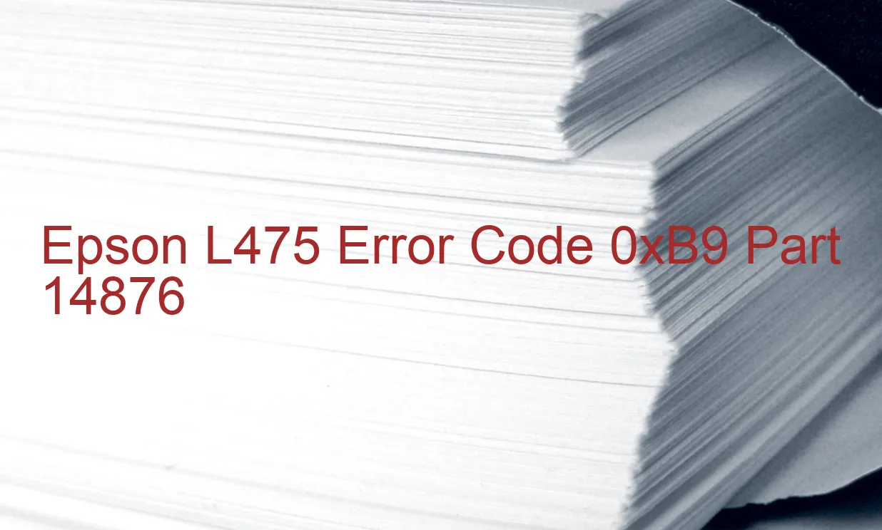 Epson L475 Código de error 0xB9