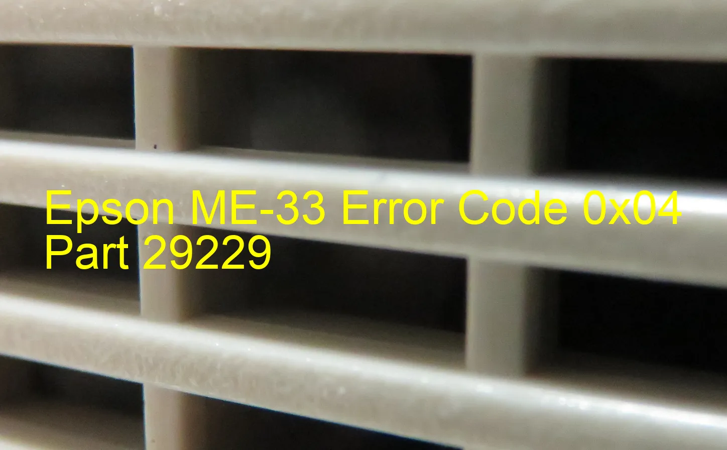 Epson ME-33 Código de error 0x04