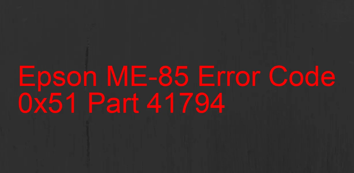 Epson ME-85 Código de error 0x51