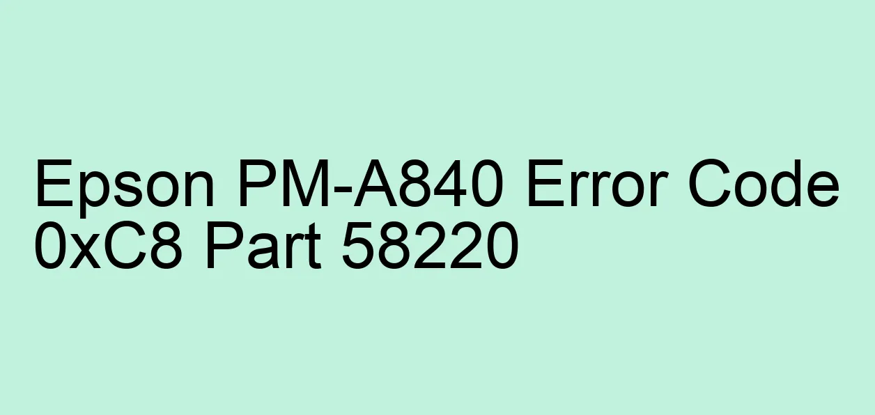 Epson PM-A840 Código de error 0xC8