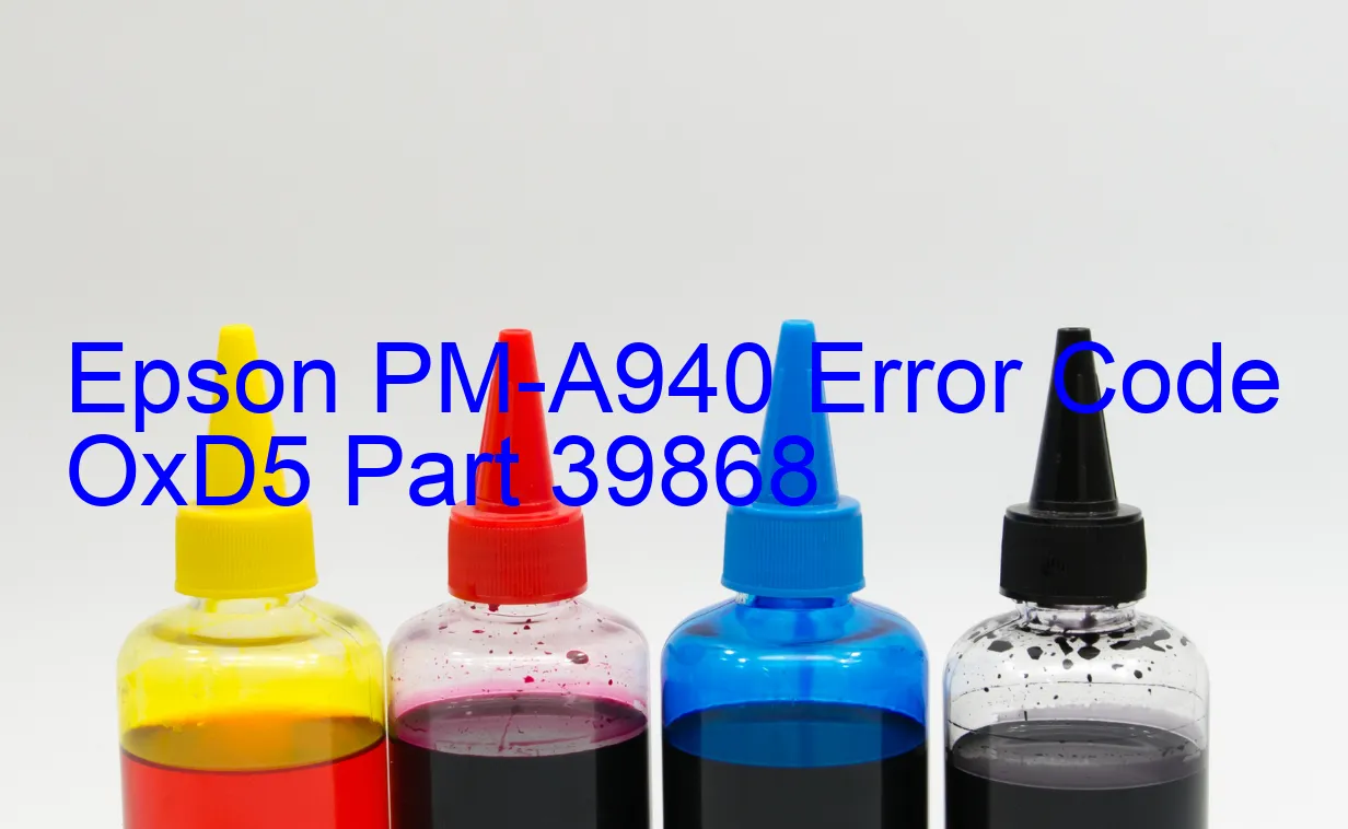 Epson PM-A940 Código de error OxD5