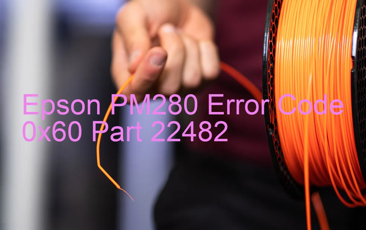 Epson PM280 Código de error 0x60