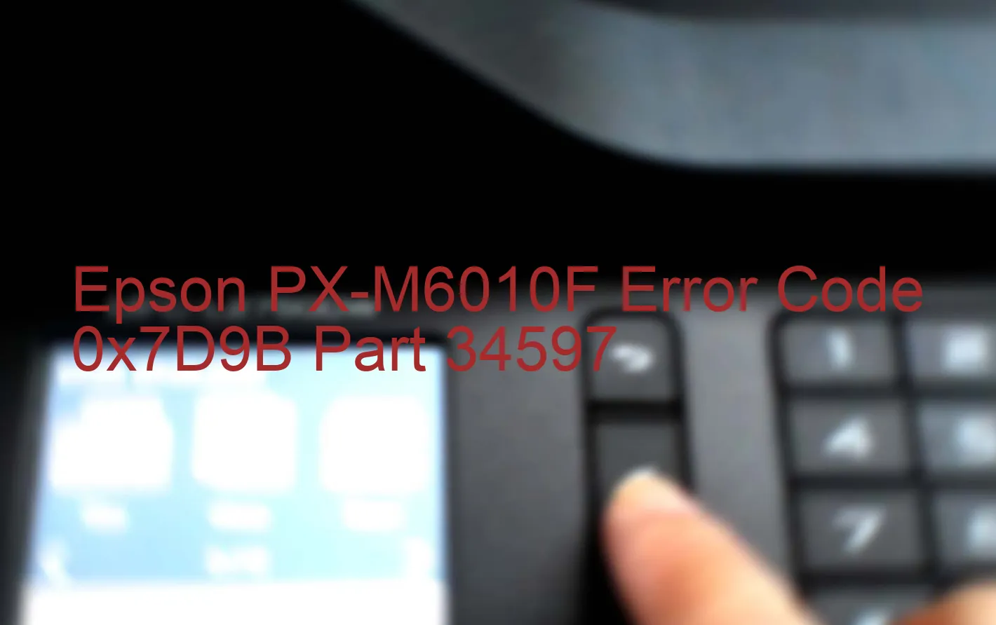 Epson PX-M6010F Código de error 0x7D9B