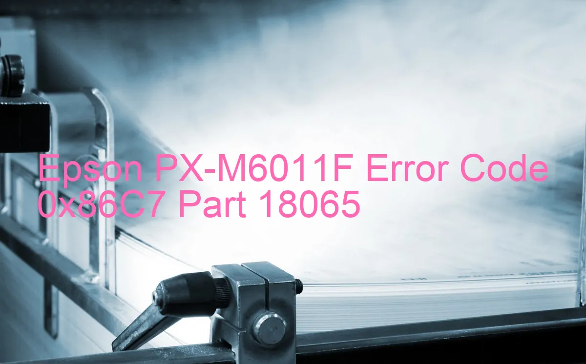 Epson PX-M6011F Código de error 0x86C7