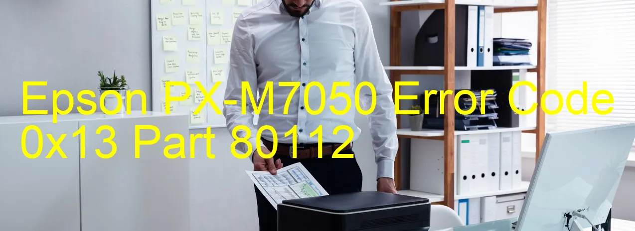 Epson PX-M7050 Código de error 0x13