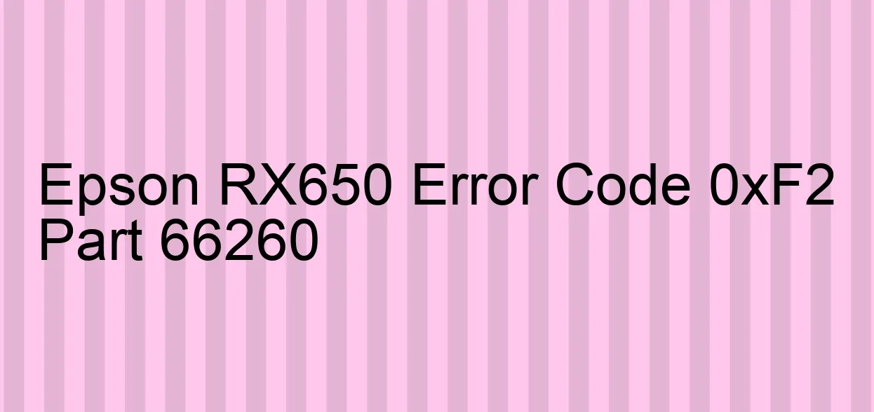 Epson RX650 Código de error 0xF2