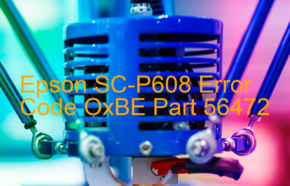 Epson SC-P608 Código de error OxBE