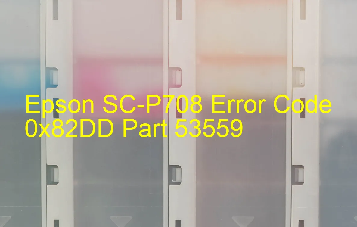 Epson SC-P708 Código de error 0x82DD