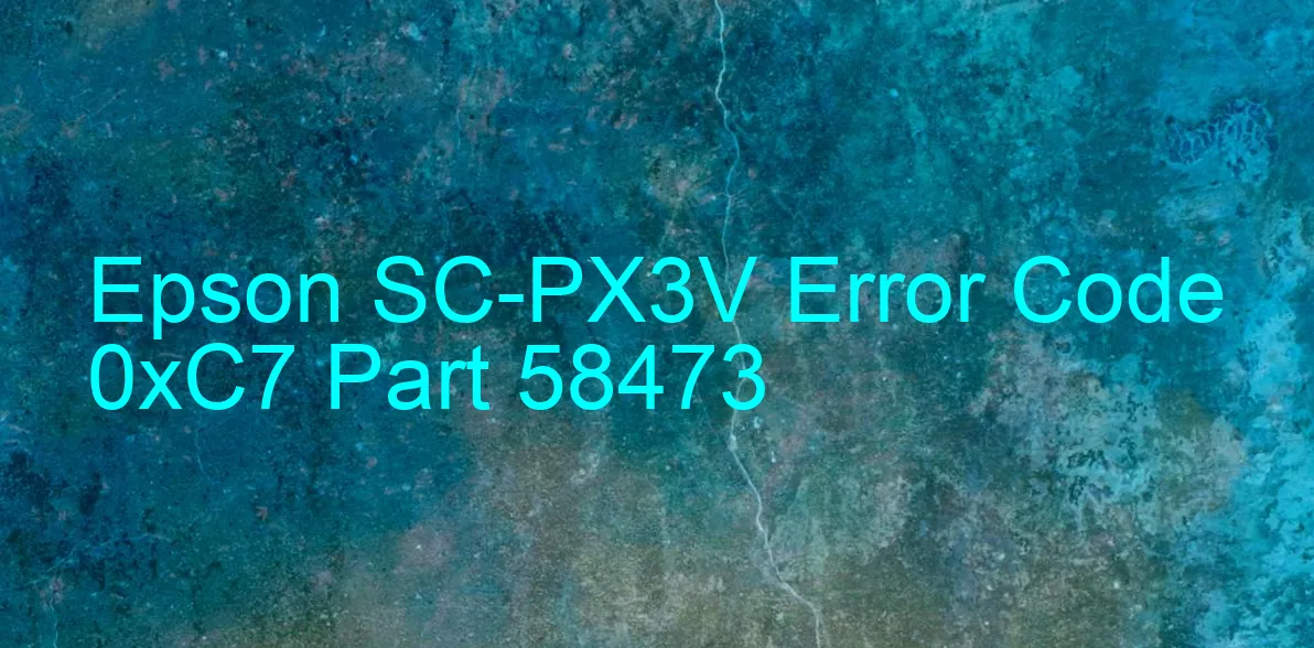 Epson SC-PX3V Código de error 0xC7