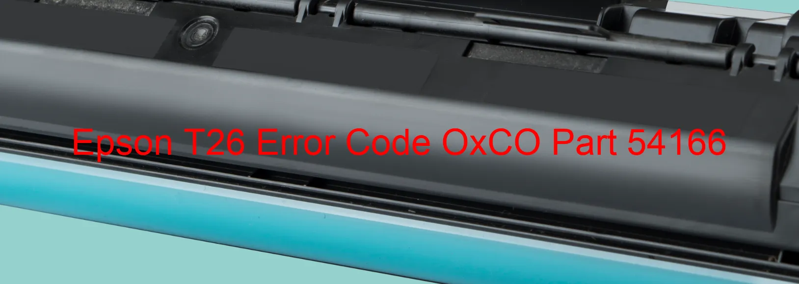 Epson T26 Código de error OxCO