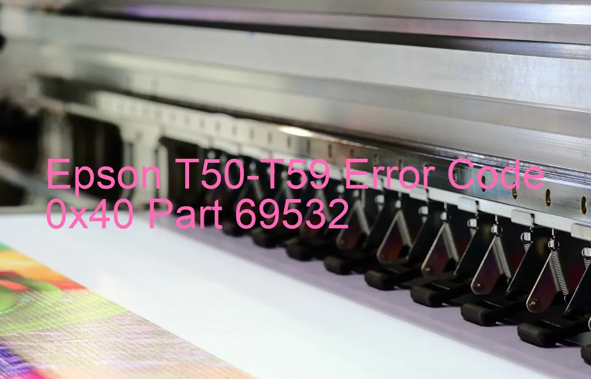 Epson T50-T59 Código de error 0x40