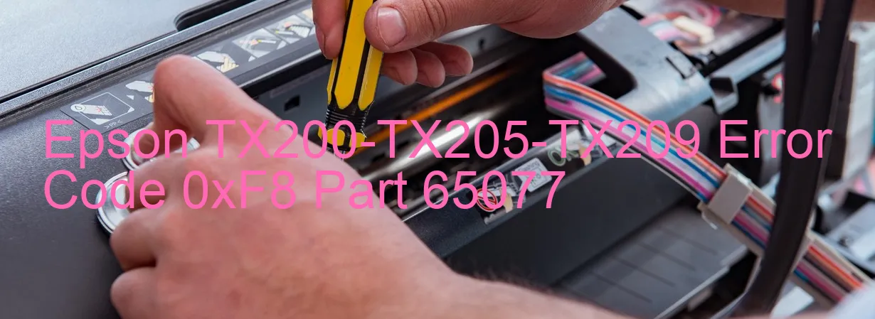 Epson TX200-TX205-TX209 Código de error 0xF8