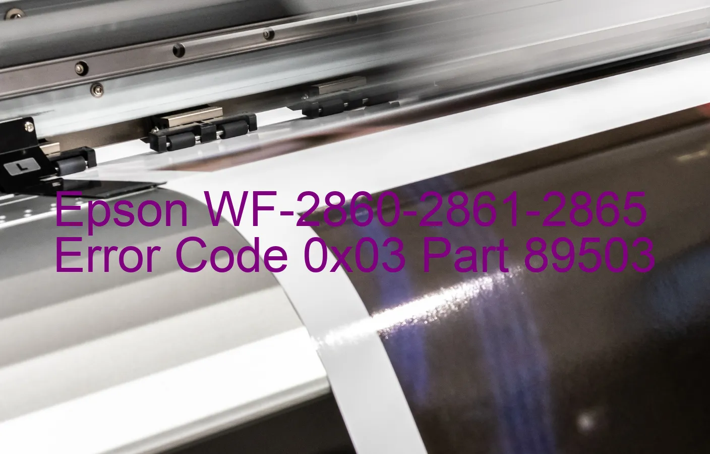 Epson WF-2860-2861-2865 Código de error 0x03