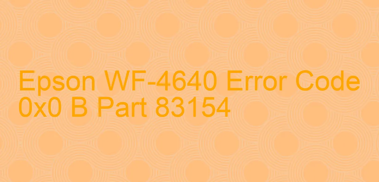 Epson WF-4640 Código de error 0x0 B