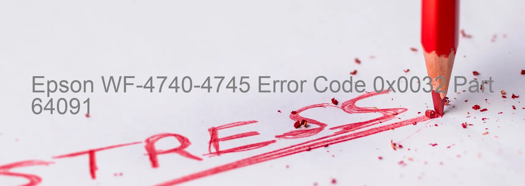 Epson WF-4740-4745 Código de error 0x0032