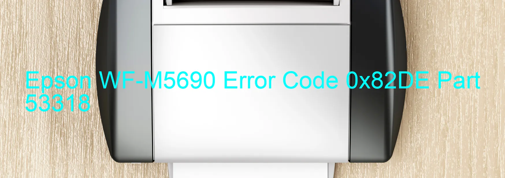 Epson WF-M5690 Código de error 0x82DE