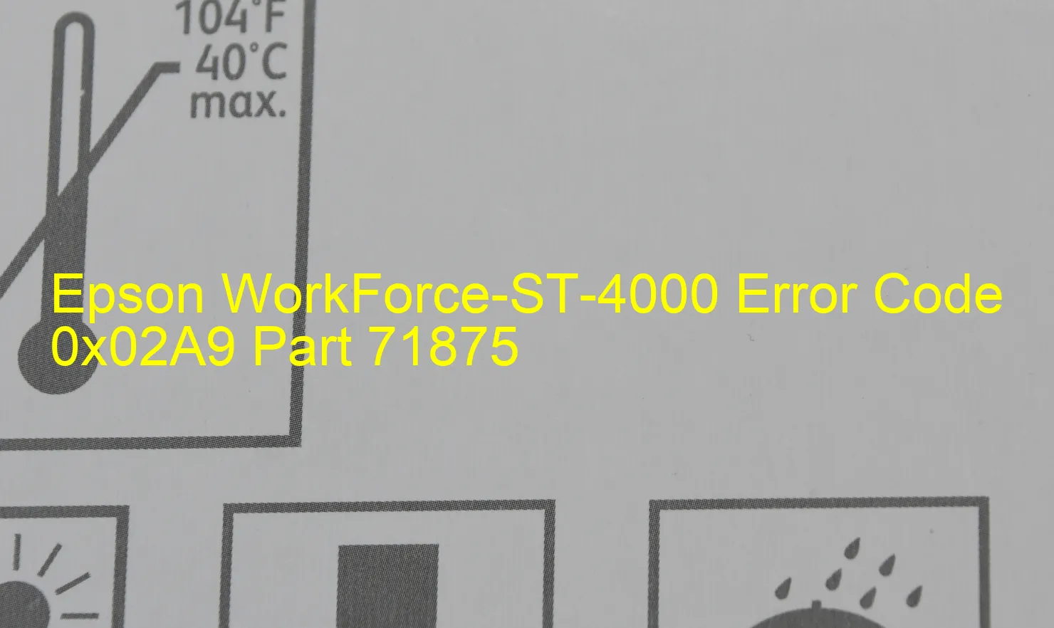 Epson WorkForce-ST-4000 Código de error 0x02A9