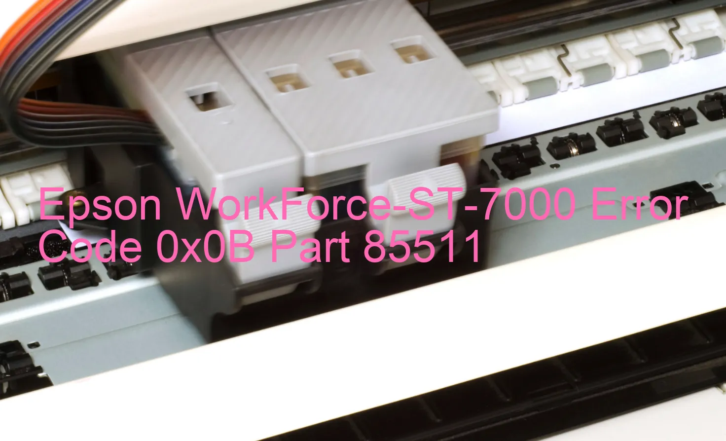 Epson WorkForce-ST-7000 Código de error 0x0B