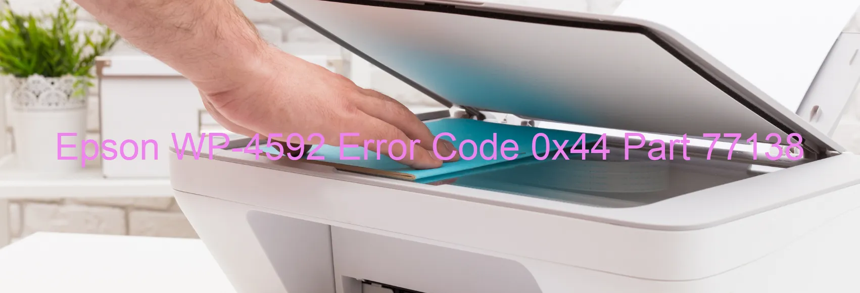 Epson WP-4592 Código de error 0x44