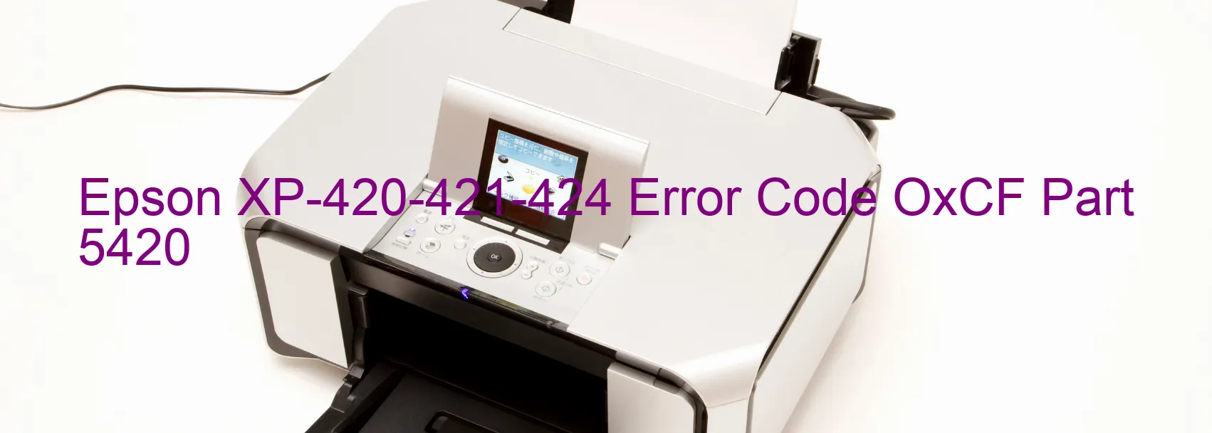 Epson XP-420-421-424 Código de error OxCF