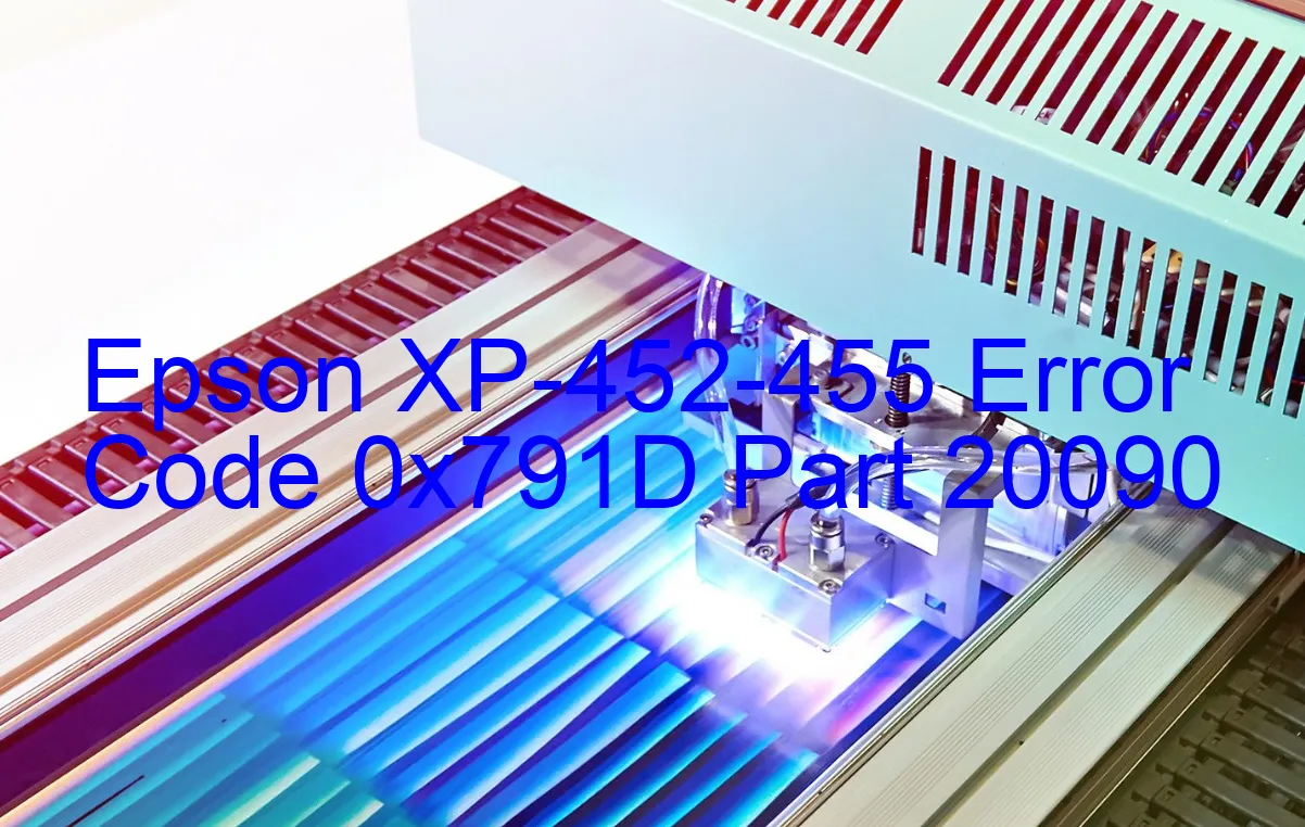 Epson XP-452-455 Código de error 0x791D