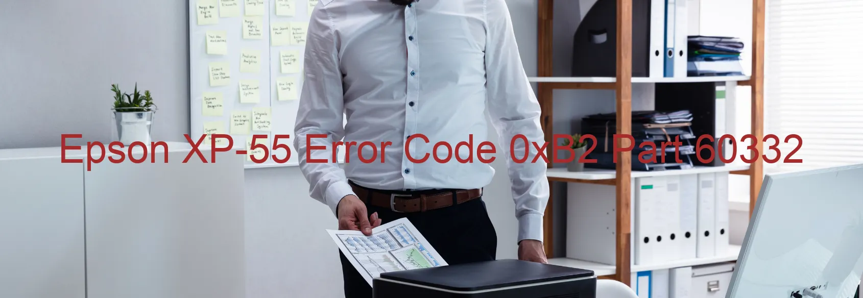 Epson XP-55 Código de error 0xB2