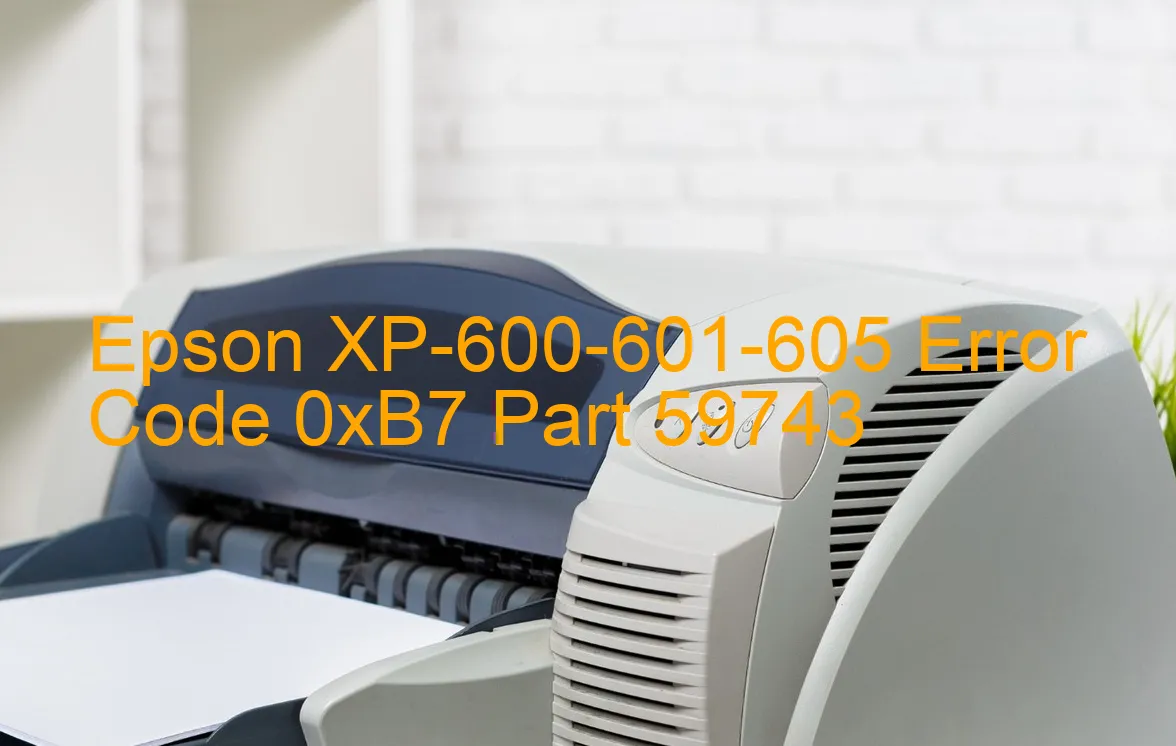 Epson XP-600-601-605 Código de error 0xB7