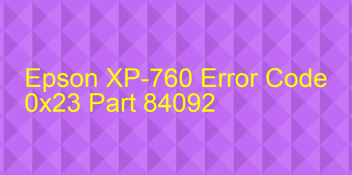 Epson XP-760 Código de error 0x23