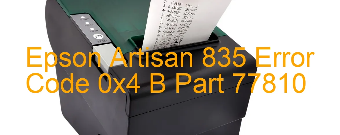 Epson Artisan 835 Código de error 0x4 B