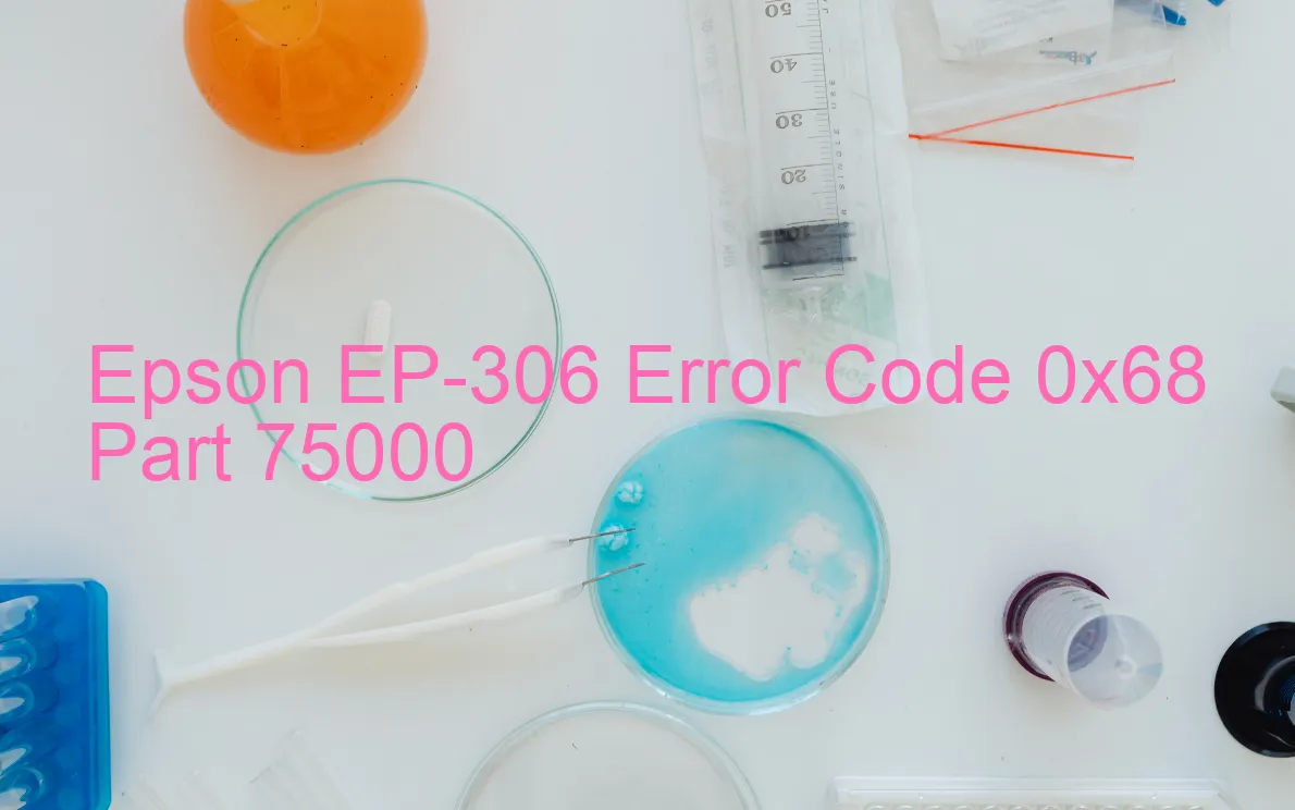 Epson EP-306 Código de error 0x68