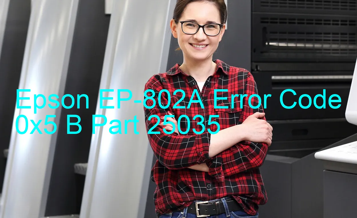 Epson EP-802A Código de error 0x5 B