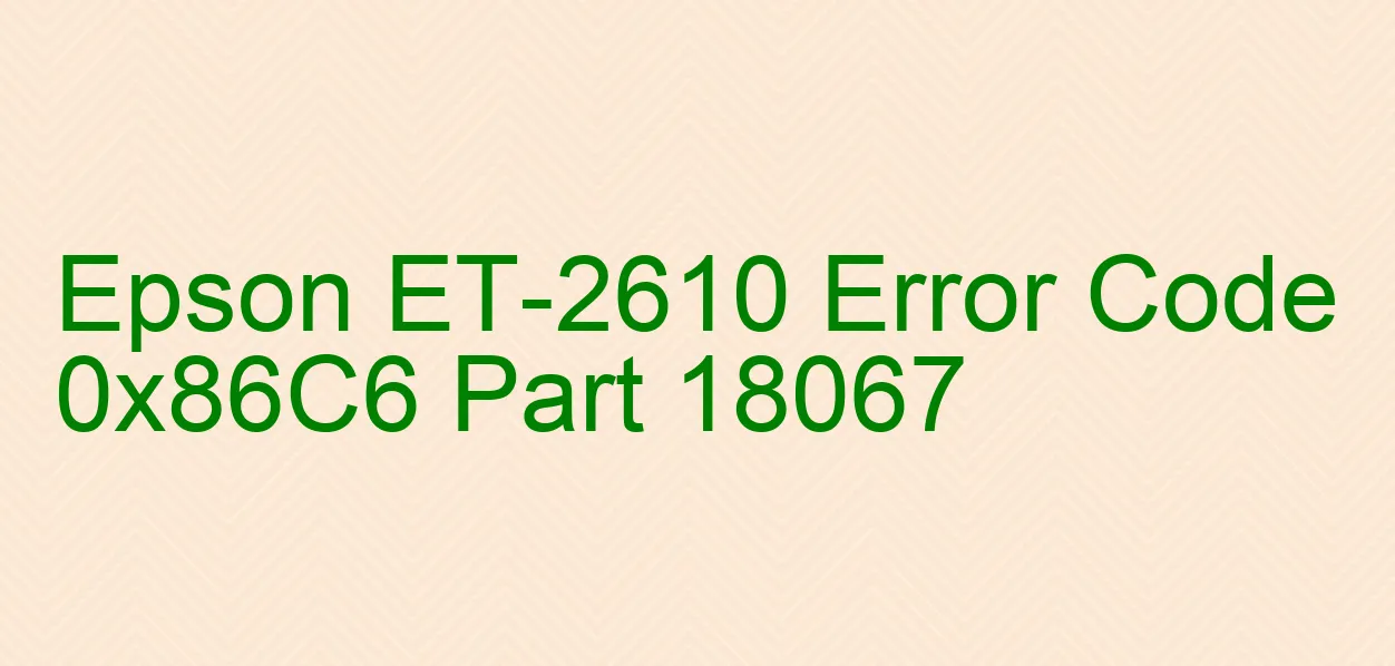 Epson ET-2610 Código de error 0x86C6