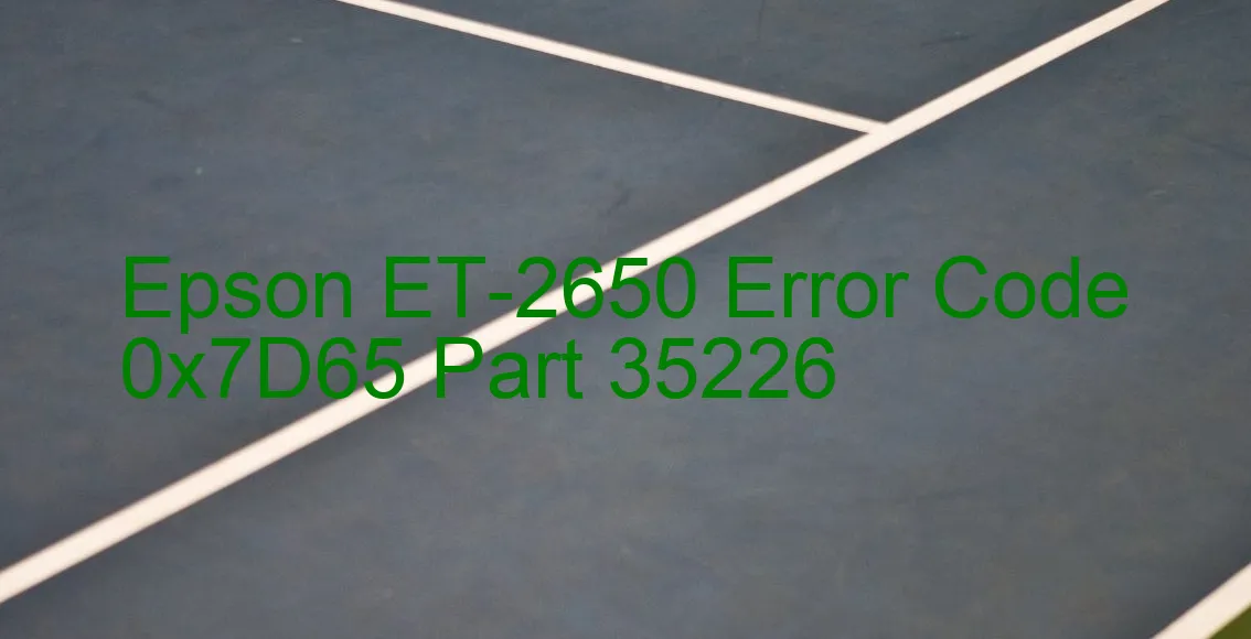 Epson ET-2650 Código de error 0x7D65