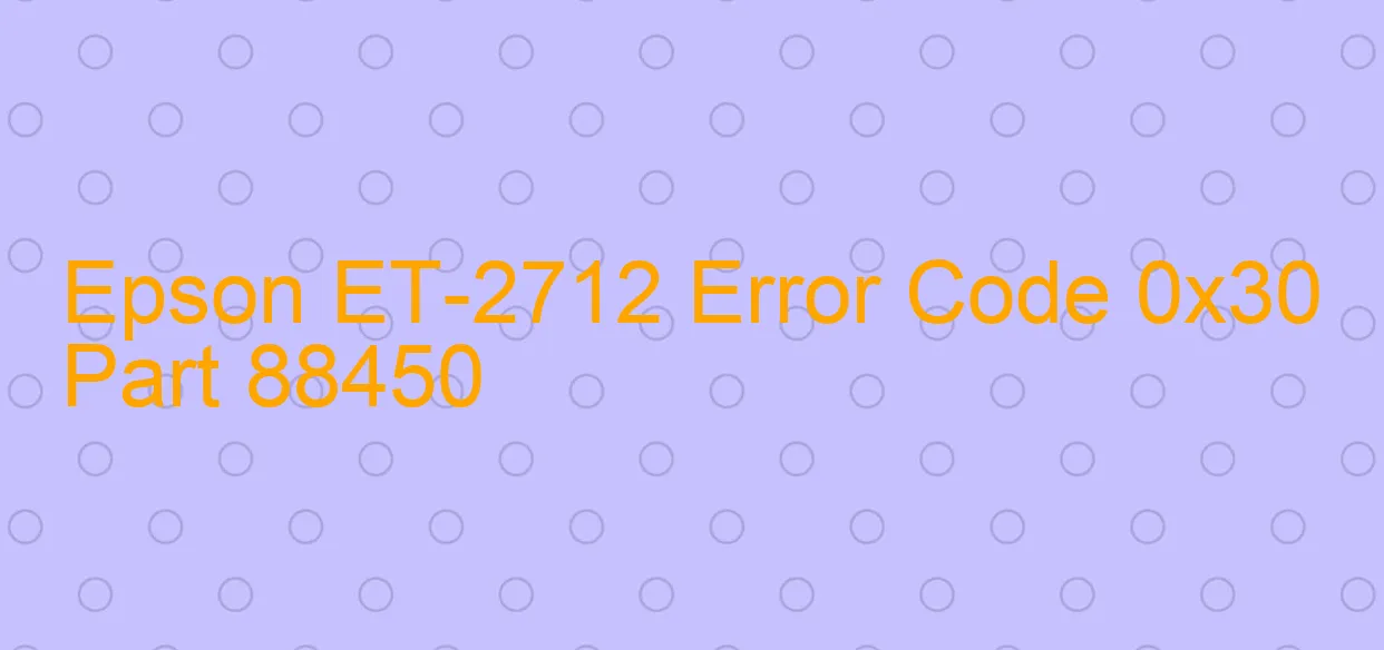 Epson ET-2712 Código de error 0x30