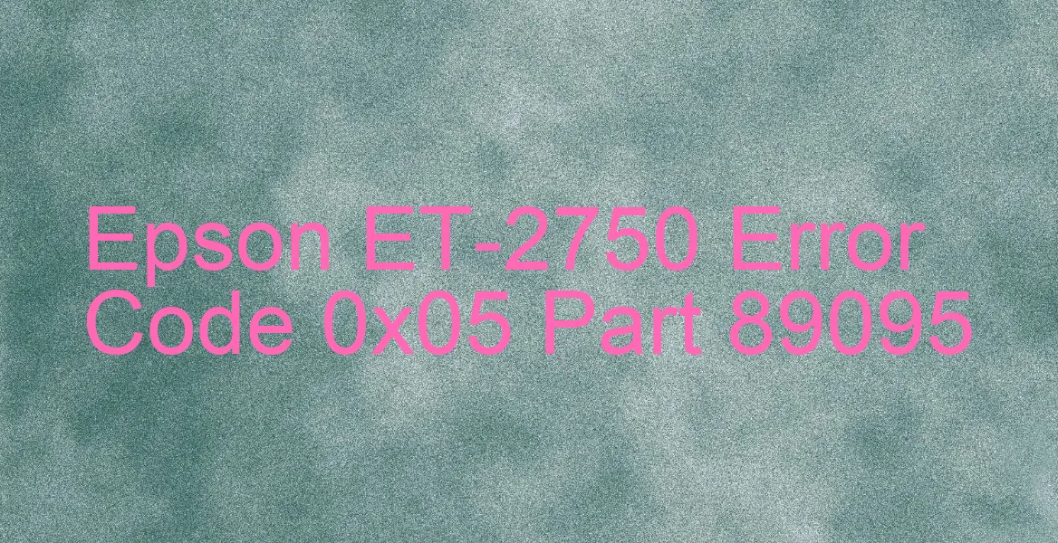 Epson ET-2750 Código de error 0x05