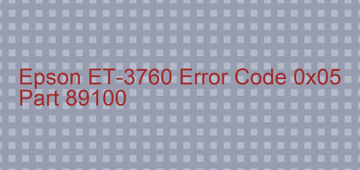 Epson ET-3760 Código de error 0x05