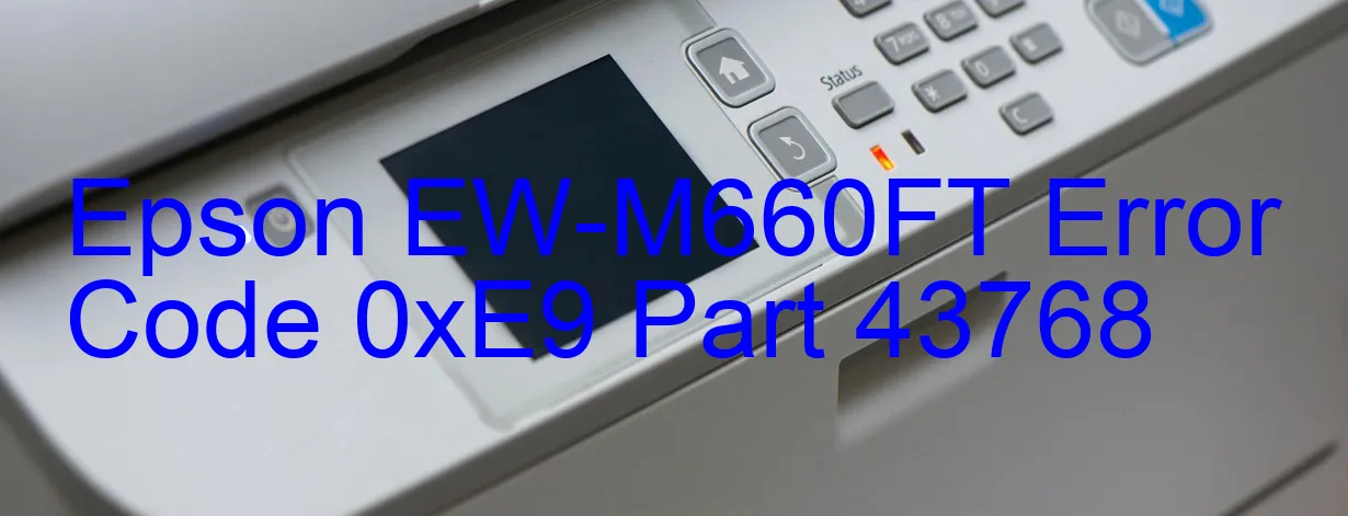 Epson EW-M660FT Código de error 0xE9