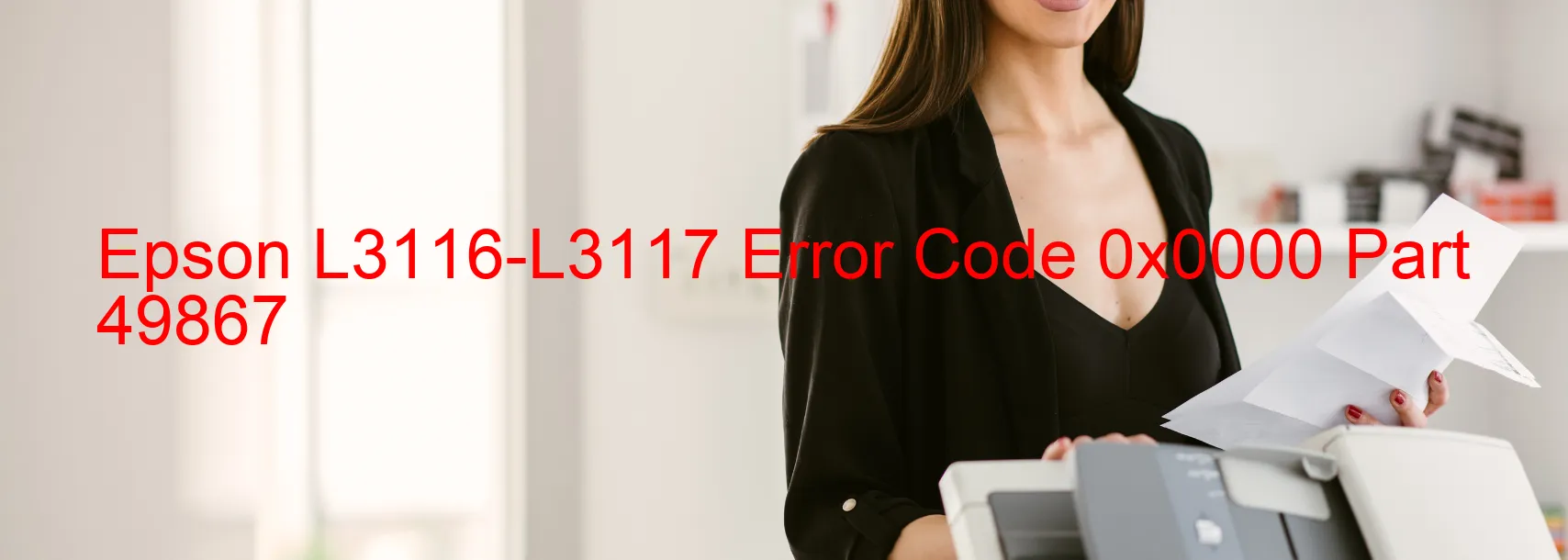 Epson L3116-L3117 Código de error 0x0000