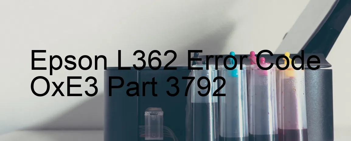 Epson L362 Código de error OxE3