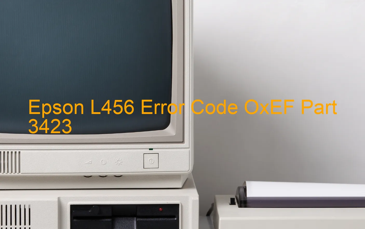 Epson L456 Código de error OxEF