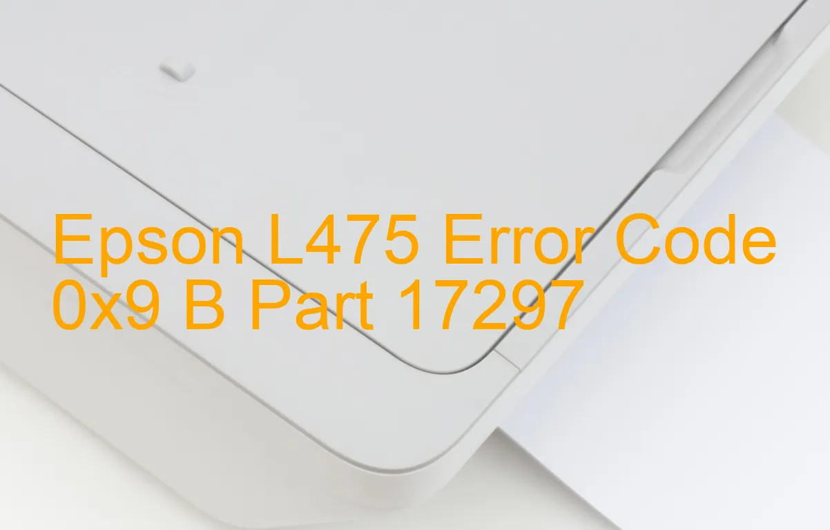 Epson L475 Código de error 0x9 B